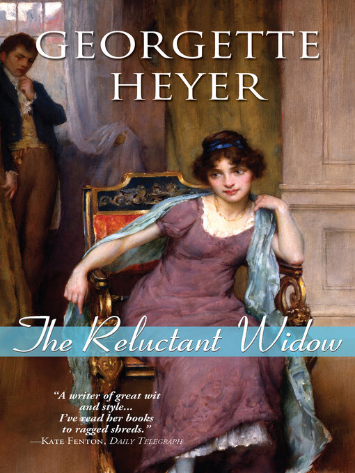 Title details for The Reluctant Widow by Georgette Heyer - Available